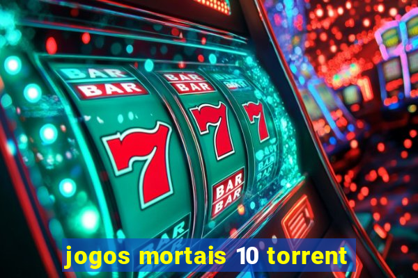 jogos mortais 10 torrent